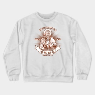 Preachin' to the God of Meat Crewneck Sweatshirt